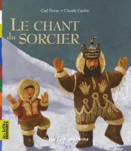 Le chant du sorcier