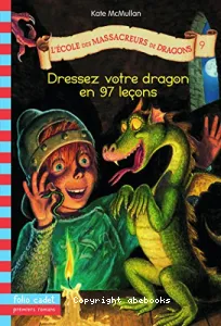 Dressez votre dragon en 97 leçons