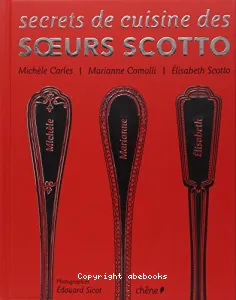 Secrets de cuisine des soeurs Scotto