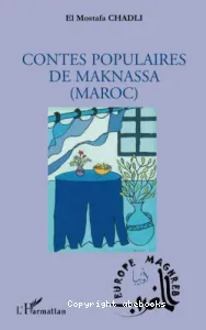 Contes populaires de la Maknassa (Maroc)