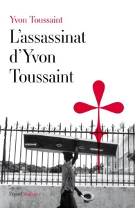 Assassinat d'Yvon Toussaint (L')