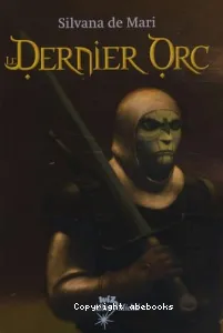 Le dernier orc