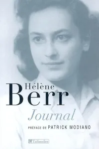 Journal, 1942-1944 ; Hélène Berr, une vie confisquée