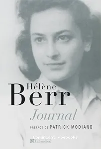 Journal, 1942-1944 ; Hélène Berr, une vie confisquée