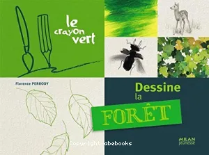 Dessine la forêt