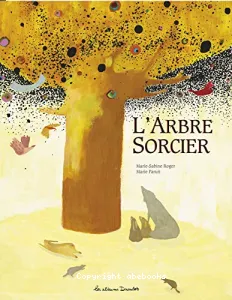 L'arbre sorcier