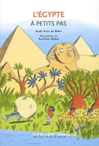 L'Egypte à petits pas