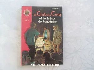 Les Cinq et le trésor de Roquépine