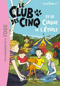 Le Club des cinq et le le cirque de l'Etoile