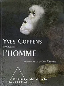 Yves Coppens raconte l'homme