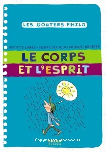 Le corps et l'esprit