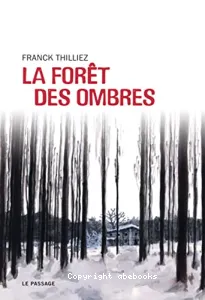 Forêt des ombres (La)