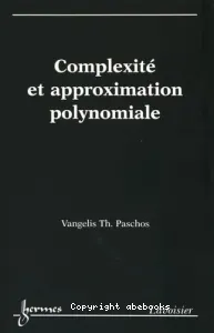 Complexité et approximation polynomiale