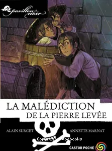 La malédiction de la pierre levée