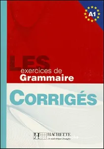 Exercices de grammaire niveau A1 (Les)