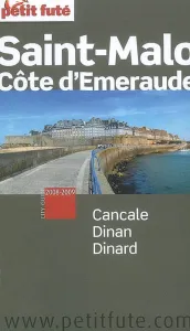Saint-Malo, Côte d'Emeraude, Cancale, Dinan, Dinard