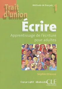 Ecrire, apprentissage de l'écriture pour adulte