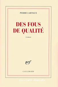 Des fous de qualité