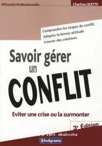 Savoir gérer un conflit