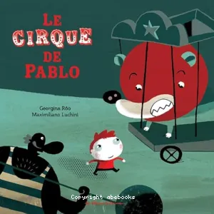 Le cirque de Pablo