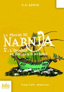 Le monde de Narnia : L'odyssée du passeur d'aurore