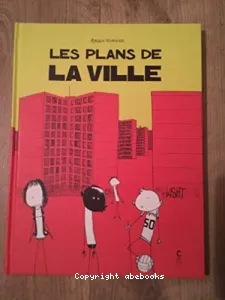 Les plans de la ville