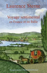 Voyage sentimental en France et en Italie, par M. Yorik