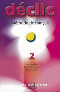 Déclic 2, méthode de français