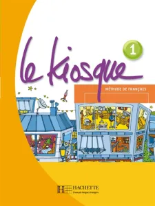 Kiosque, méthode de français 1, A1 (Le)