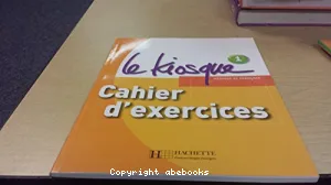 Kiosque, méthode de français 1, A1 (Le)