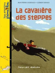 La cavalière des steppes