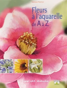 Fleurs à l'aquarelle de A à Z