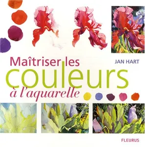 Maîtriser les couleurs à l'aquarelle