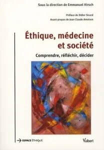 Ethique, médecine et société