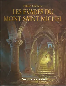 Les évadés du Mont-Saint-Michel