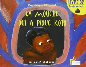 La mouche qui a piqué Koto