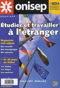 Etudier et travailler à l'étranger