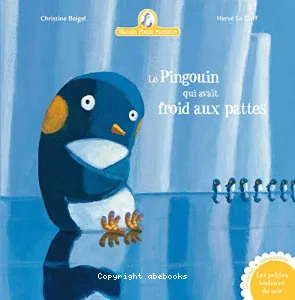 Le pingouin qui avait froid aux pattes