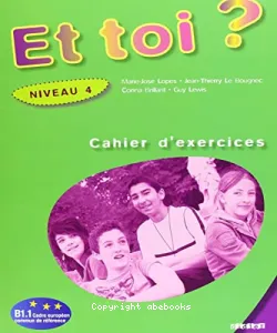 Et toi ? Cahier d'exercices