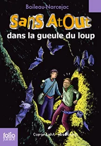 Sans Atout dans la gueule du loup