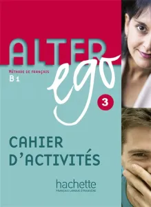 Alter ego 3, méthode de français B1