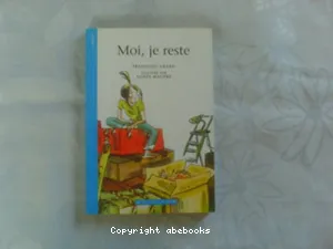 Moi, je reste