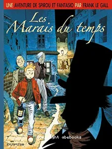 Spirou et Fantasio : Les marais du temps