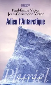 Adieu l'Antarctique