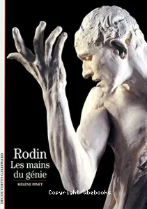 Rodin, les mains du génie