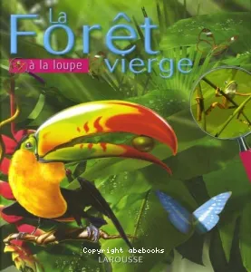 La forêt vierge