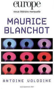 Maurice Blanchot ; Antoine Volodine ; Franz Kafka