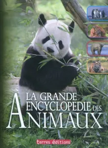 La grande encyclopédie des animaux