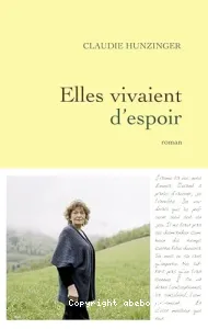 Elles vivaient d'espoir