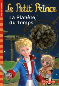 Petit Prince - La Planète du temps